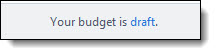 Your budget is a draft message