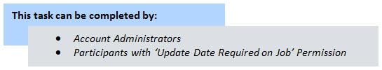 Permissions - Acc Admin and Update Date Required on Job